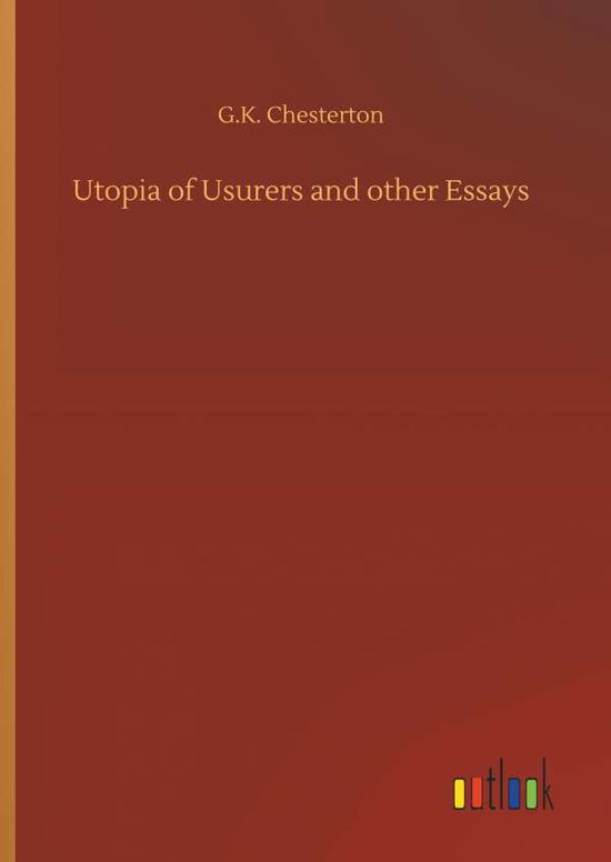 Cover for Chesterton · Utopia of Usurers and other (Bok) (2018)