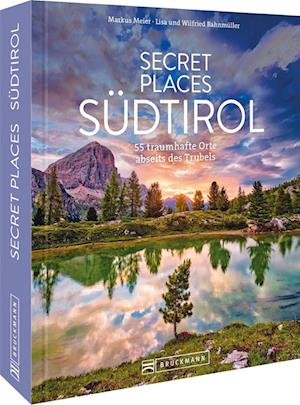 Secret Places Südtirol - Markus Meier - Libros - Bruckmann - 9783734324253 - 25 de noviembre de 2022