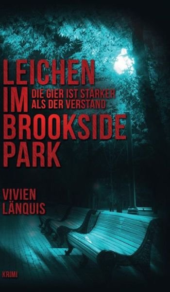 Cover for Länquis · Leichen im Brookside Park (Book) (2017)