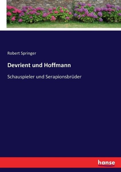 Devrient und Hoffmann - Springer - Bøger -  - 9783743362253 - 3. januar 2017