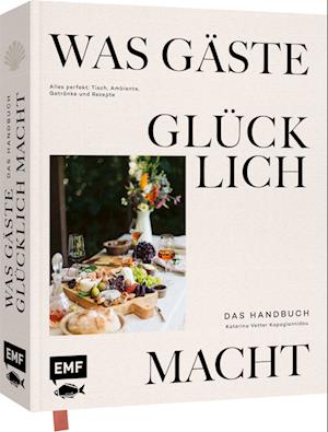 Katerina Vetter Kapagiannidou · Was Gäste glücklich macht – Das Handbuch (Book) (2024)