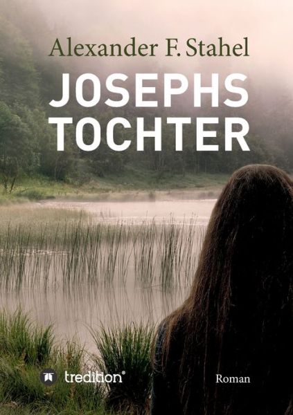 Cover for Stahel · Josephs Tochter (Buch) (2019)