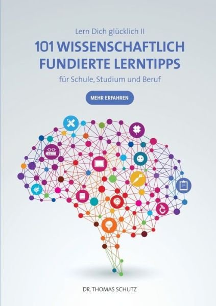 101 Wissenschaftlich fundierte L - Schutz - Livres -  - 9783750429253 - 12 décembre 2019