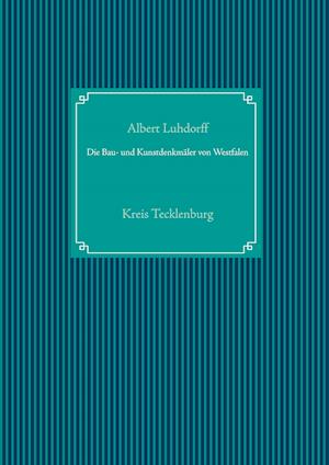 Cover for Albert Luhdorff · Die Bau- und Kunstdenkmäler von Westfalen (Hardcover Book) (2021)