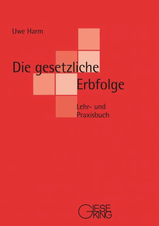 Cover for Harm · Die gesetzliche Erbfolge (Book)