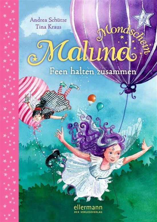 Cover for Schütze · Maluna Mondschein - Feen halten (Bog)