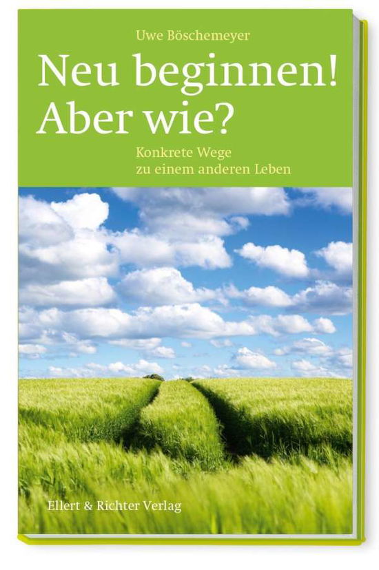 Cover for Böschemeyer · Neu beginnen! Aber wie? (Book)