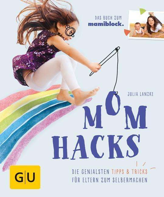 Cover for Lanzke · Mom Hacks (Book)