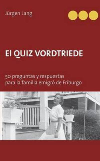 Cover for Lang · El Quiz Vordtriede (Book) (2016)