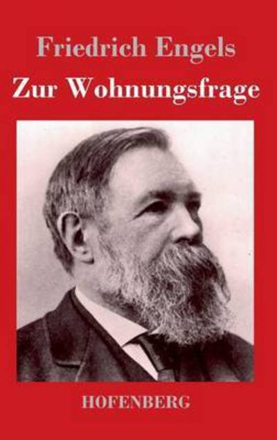 Cover for Friedrich Engels · Zur Wohnungsfrage (Hardcover bog) (2013)
