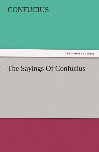 Cover for Confucius · The Sayings of Confucius (Tredition Classics) (Paperback Bog) (2012)