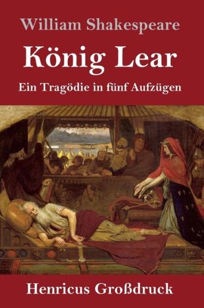 Cover for William Shakespeare · Koenig Lear (Grossdruck) (Gebundenes Buch) (2019)