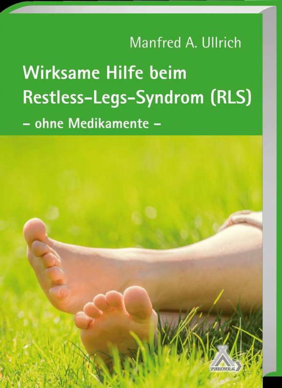 Cover for Ullrich · Wirksame Hilfe beim Restless-Le (Book)