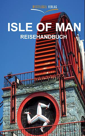 Cover for Karsten-Thilo Raab · Isle of Man Reisehandbuch (Paperback Book) (2014)