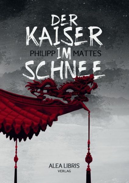 Cover for Mattes · Der Kaiser im Schnee (Book) (2019)