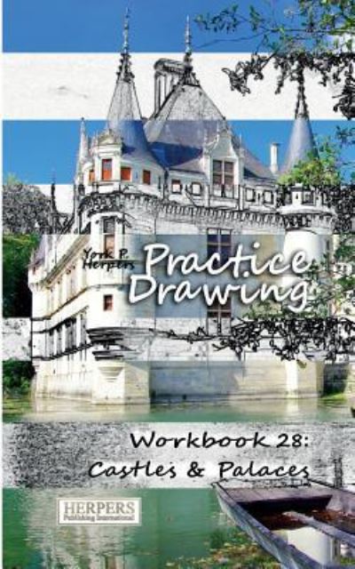 Cover for York P Herpers · Practice Drawing - Workbook 28 (Paperback Book) (2016)