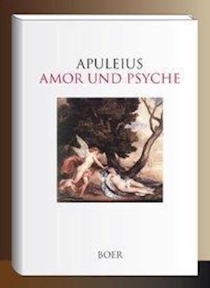 Cover for Apuleius · Amor und Psyche (Book)