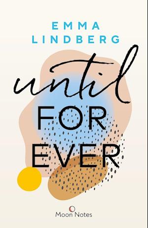 Rena & Callan 2. Until Forever - Emma Lindberg - Livros - moon notes - 9783969760253 - 7 de abril de 2022