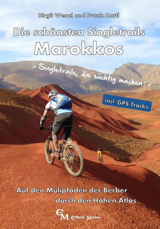 Cover for Birgit Wenzl · Die schönsten Singletrails Marokkos (Paperback Book) (2018)