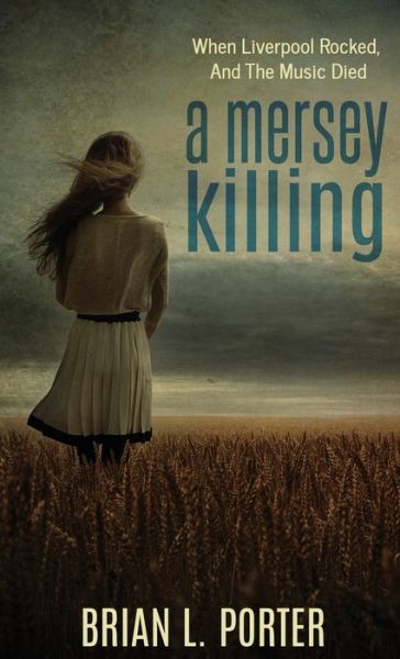 Cover for Brian L Porter · A Mersey Killing (Hardcover Book) (2021)