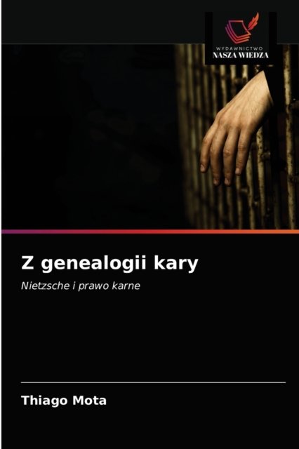 Cover for Thiago Mota · Z genealogii kary (Pocketbok) (2021)