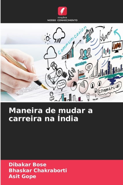 Cover for Dibakar Bose · Maneira de mudar a carreira na India (Paperback Book) (2021)