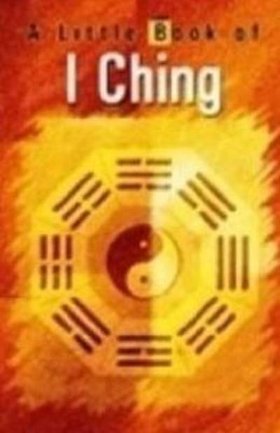 Cover for Vijaya Kumar · Little Book of I Ching (Paperback Book) (2003)