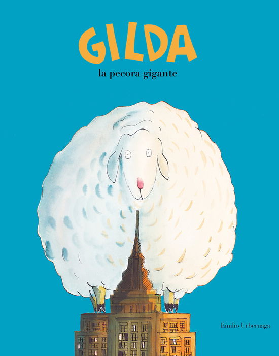 Cover for Emilio Urberuaga · Gilda La Pecora Gigante (Book)