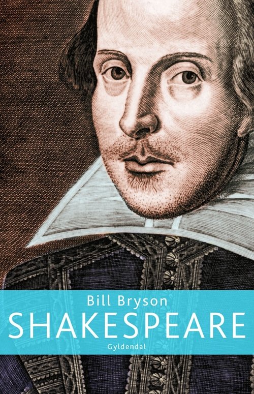 Cover for Bill Bryson · Shakespeare (Sewn Spine Book) [1º edição] (2009)