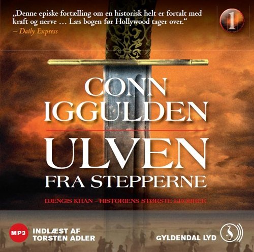 Cover for Conn Iggulden · Ulven fra stepperne (Audiobook (MP3)) [1.º edición] (2011)