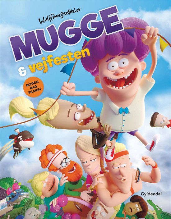 Cover for Wulffmorgenthaler · Mugge: Mugge og vejfesten (Sewn Spine Book) [2º edição] (2019)