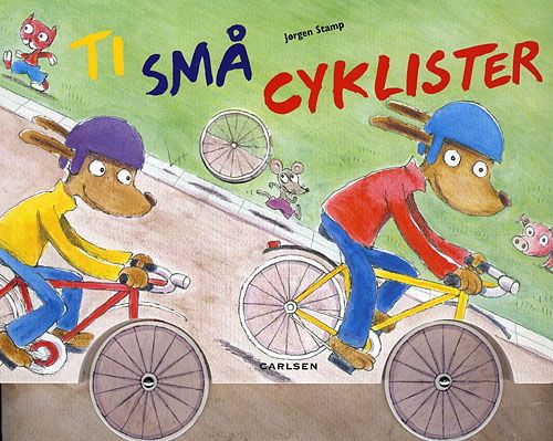 Cover for Jørgen Stamp · Ti små cyklister (Cardboard Book) [1st edition] (2009)