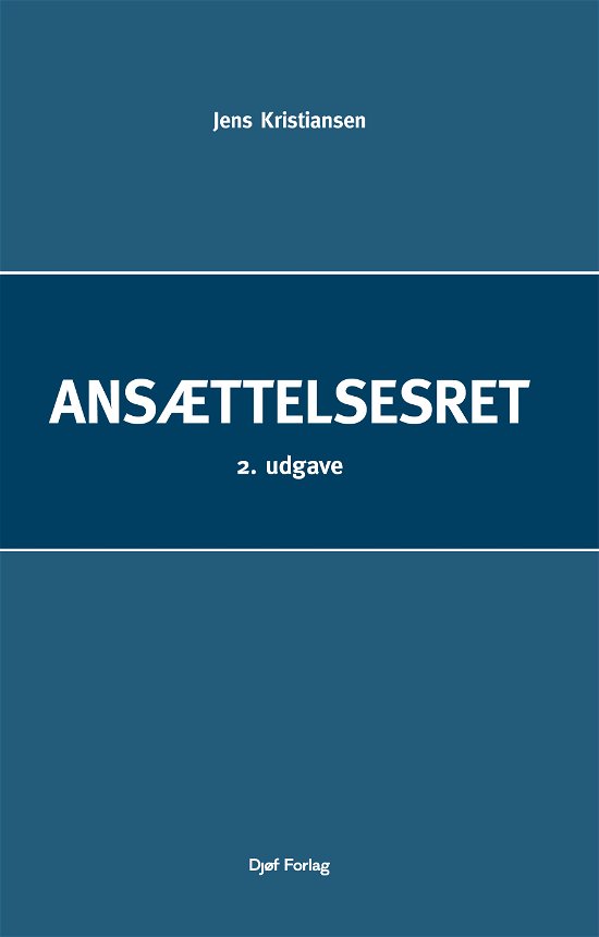 Cover for Jens Kristiansen · Ansættelsesret (Hardcover Book) [2e uitgave] (2023)