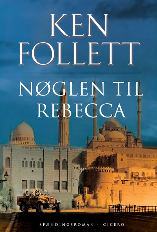 Cover for Ken Follett · Nøglen til Rebecca (Sewn Spine Book) [5th edition] (2009)