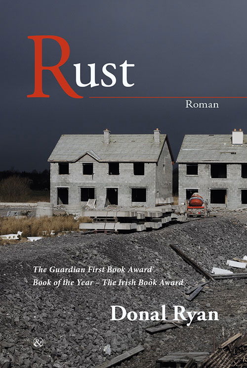 Cover for Donal Ryan · Rust (Sewn Spine Book) [1st edition] (2015)