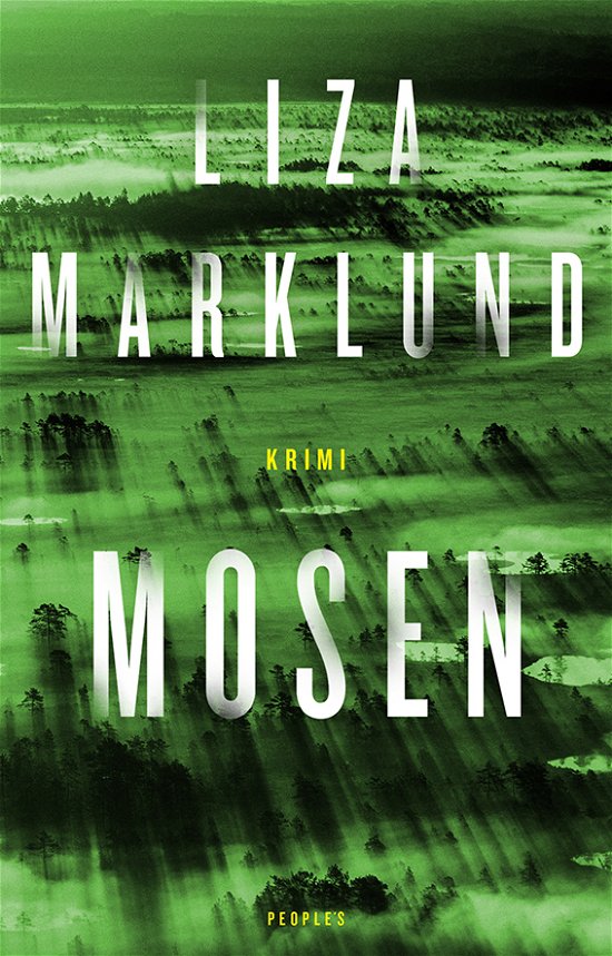 Cover for Liza Marklund · Polarcirklen: Mosen (Inbunden Bok) [1:a utgåva] (2022)
