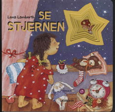 Cover for Lena Lamberth · Se stjernen (Kartonbuch) [1. Ausgabe] (2009)