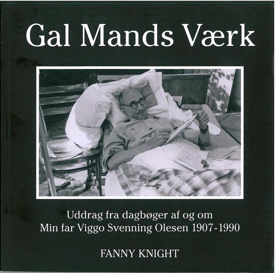 Cover for Fanny Knight · Gal Mands Værk (Bok/DVD) [1:a utgåva] [Bog &amp; DVD] (2010)
