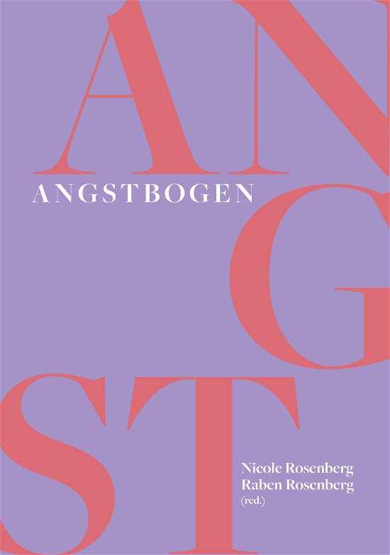 Cover for Raben Rosenberg mfl. Nicole Rosenberg · Angstbogen (Sewn Spine Book) [1.º edición] (2022)
