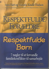 Cover for Sura Hart; Victoria Kindle Hodson · Respektfulde forældre, respektfulde børn (Hæftet bog) [1. udgave] (2010)