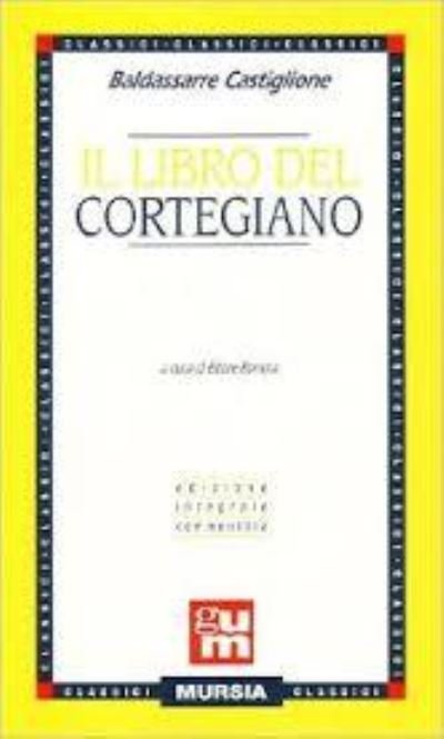 Cover for Baldassare Castiglione · Il libro del cortegiano (Paperback Bog) (1990)