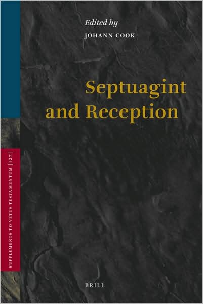 Cover for Johann Cook · Septuagint and Reception (Supplements to Vetus Testamentum) (Hardcover Book) (2009)