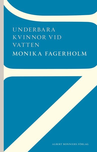 Cover for Monika Fagerholm · AB POD: Underbara kvinnor vid vatten (Book) (2013)