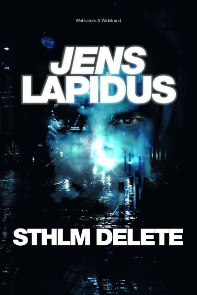 Cover for Jens Lapidus · Teddy &amp; Emelie: STHLM DELETE (ePUB) (2015)