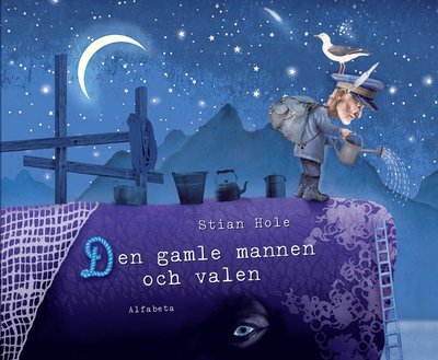 Cover for Stian Hole · Den gamle mannen och valen (Gebundesens Buch) (2013)