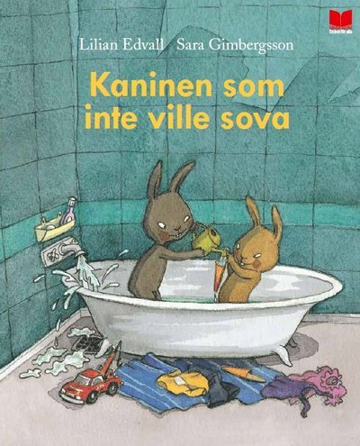 Cover for Sara Gimbergsson · Kaninen som inte ville sova (Gebundesens Buch) (2020)