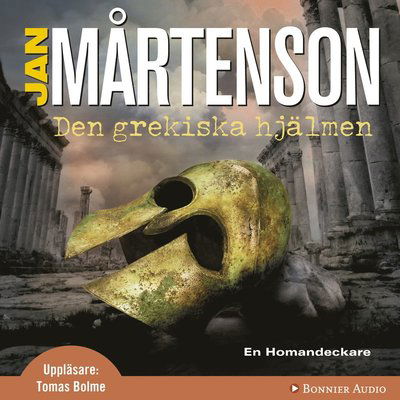 Cover for Jan Mårtenson · Homandeckare: Den grekiska hjälmen (Hörbok (CD)) (2014)