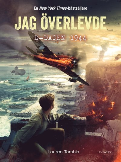 Cover for Lauren Tarshis · Jag överlevde D-dagen 1944 (Indbundet Bog) (2022)
