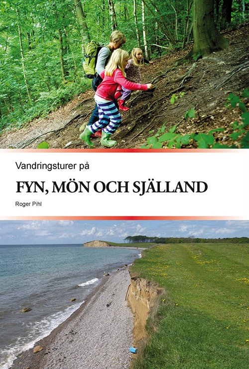 Cover for Roger Pihl · Vandringsturer på Fyn, Mön och Själland (Book) (2012)