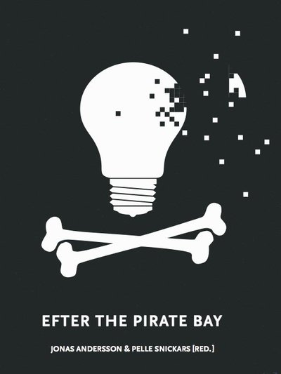 Cover for Pelle Snickars · Mediehistoriskt arkiv: Efter The Pirate Bay (Book) (2014)